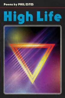 High Life by Phil Estes