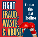 Fight fraud, wast and abuse. Contact the LLA Hotline.